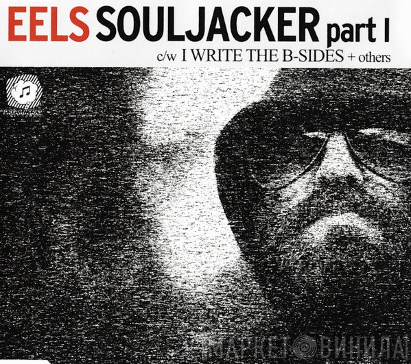 Eels - Souljacker Part I