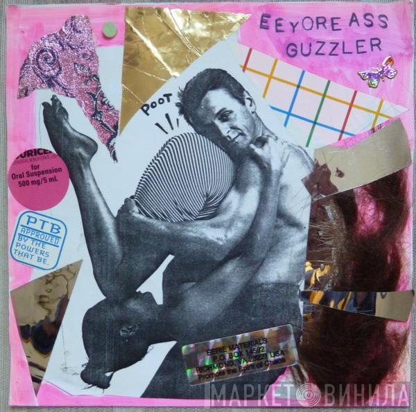 Eeyore Ass Guzzler - Broken Fence Of The Battered And Buried