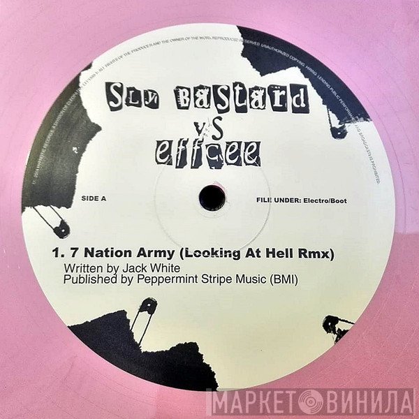 Effcee, Sly Bastard - 7 Nation Army