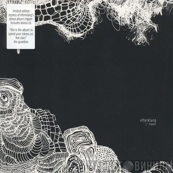 Efterklang  - Tripper
