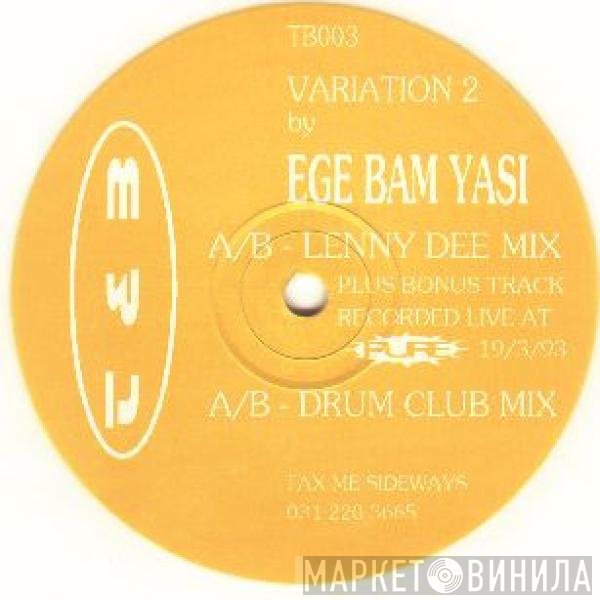 Ege Bam Yasi - Variation 2 (Remixes)
