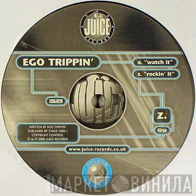Ego Trippin' - Watch It / Rockin' It