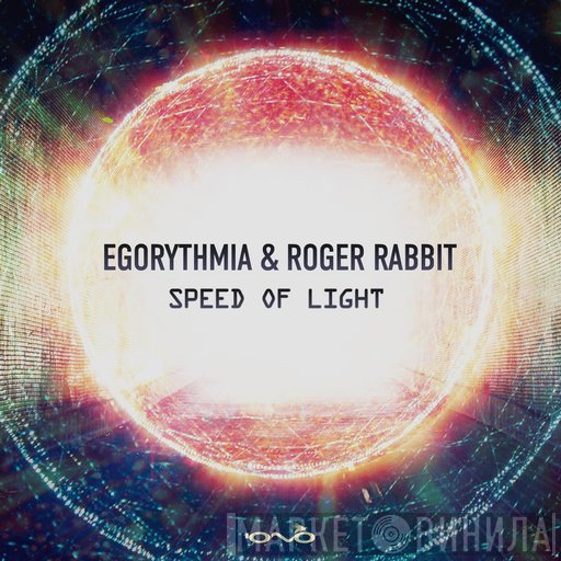 Egorythmia & Roger Rabbit   - Speed Of Light