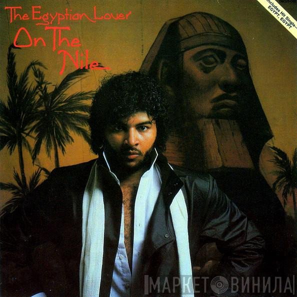 Egyptian Lover - On The Nile