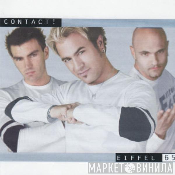 Eiffel 65  - Contact!
