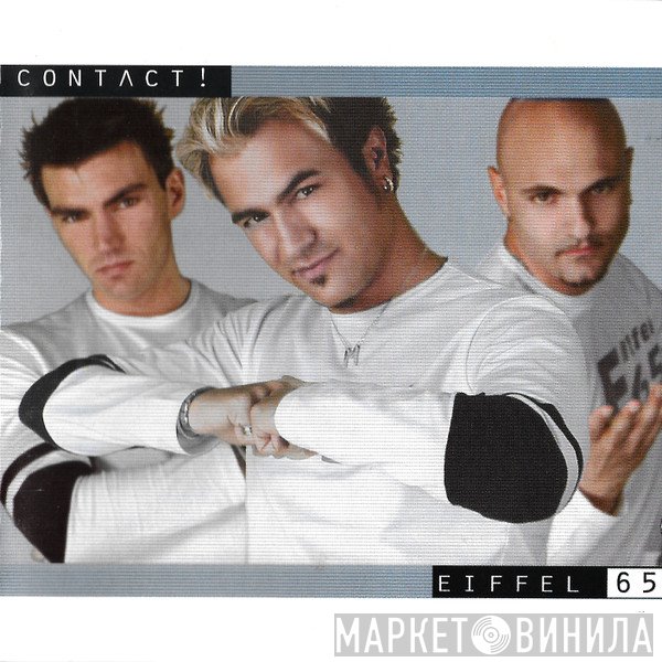 Eiffel 65  - Contact!