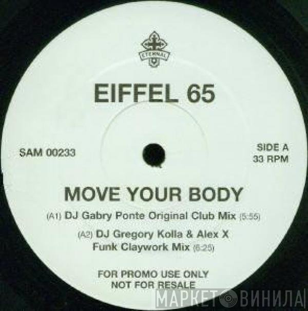 Eiffel 65 - Move Your Body
