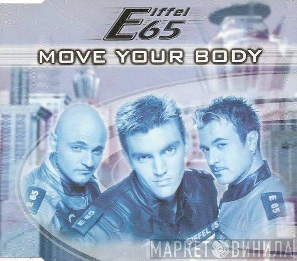 Eiffel 65  - Move Your Body