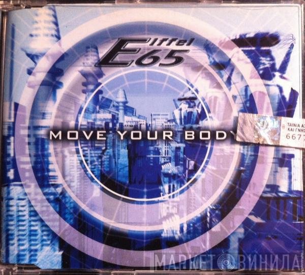 Eiffel 65  - Move Your Body