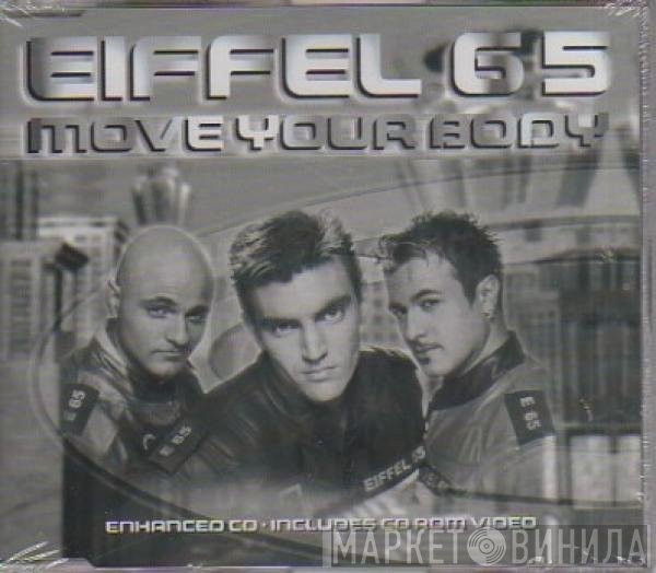 Eiffel 65  - Move Your Body