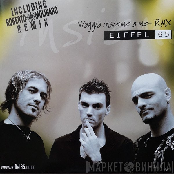 Eiffel 65  - Viaggia Insieme A Me