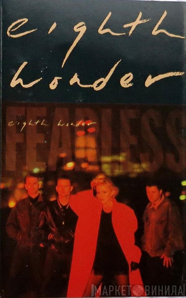 Eighth Wonder  - Fearless