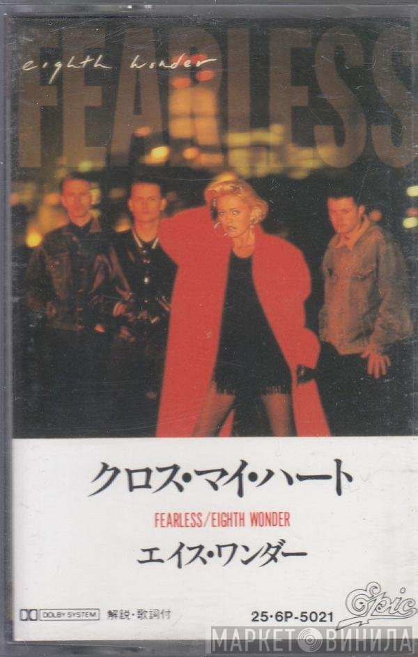 Eighth Wonder  - Fearless