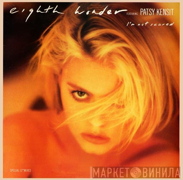 Eighth Wonder Featuring Patsy Kensit  - I'm Not Scared