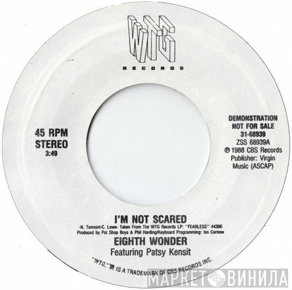 Eighth Wonder Featuring Patsy Kensit  - I'm Not Scared
