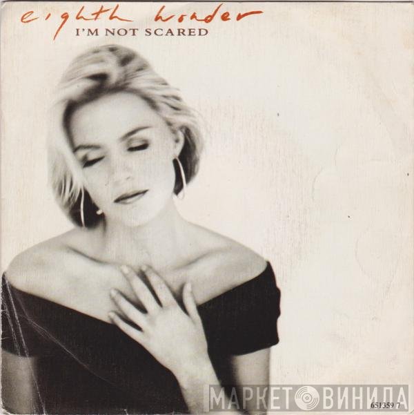 Eighth Wonder  - I'm Not Scared