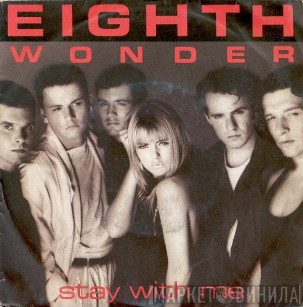 Eighth Wonder  - Stay With Me