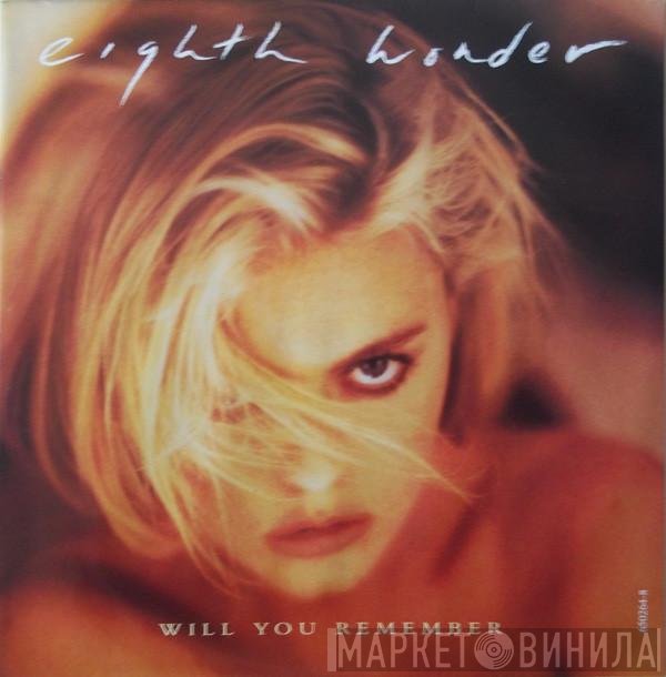 Eighth Wonder - Will You Remember