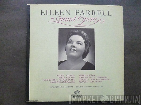 Eileen Farrell  - Eileen Farrell In Grand Opera