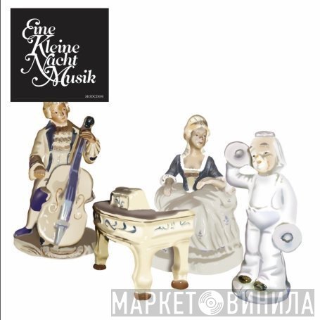 Eine Kleine Nacht Musik - Eine Kleine Nacht Musik