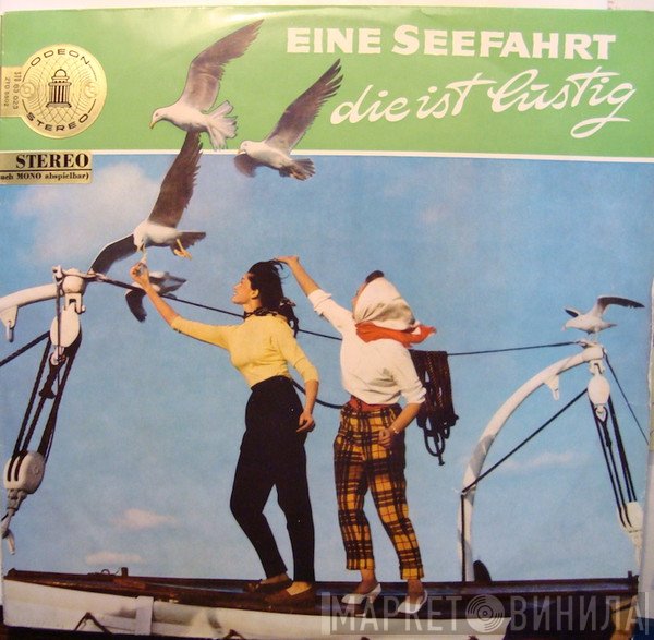  - Eine Seefahrt Die Ist Lustig
