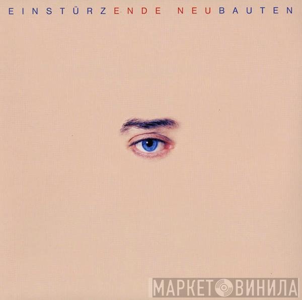 Einstürzende Neubauten - Ende Neu