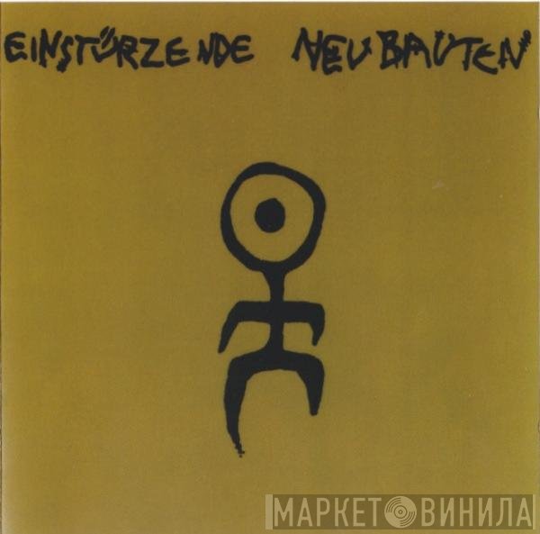 Einstürzende Neubauten  - Kollaps
