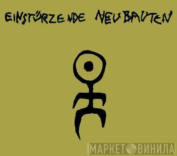 Einstürzende Neubauten  - Kollaps