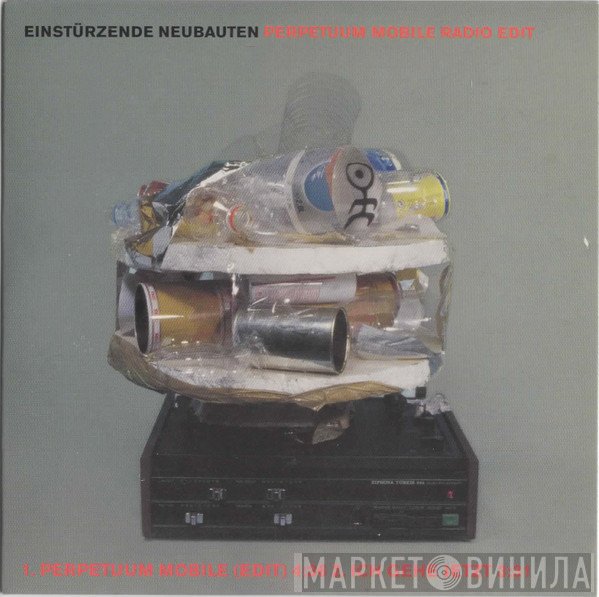 Einstürzende Neubauten  - Perpetuum Mobile
