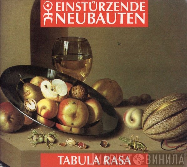 Einstürzende Neubauten  - Tabula Rasa