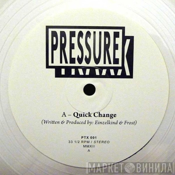Einzelkind & Frost   - Quick Change / Whtny