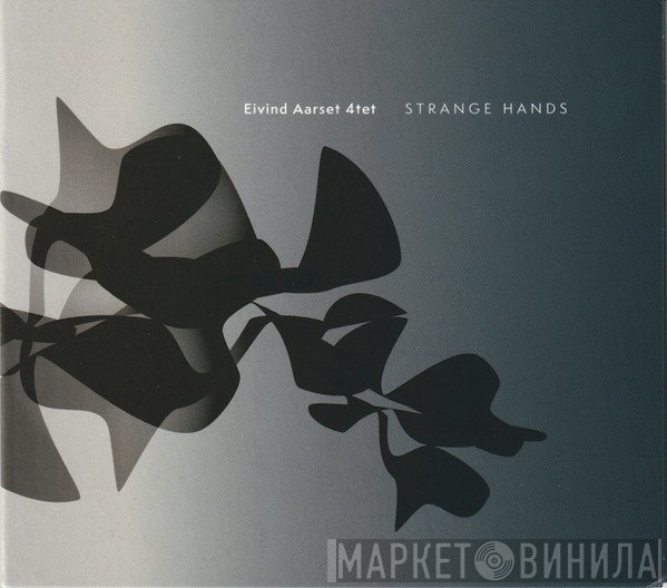 Eivind Aarset 4-Tet - Strange Hands