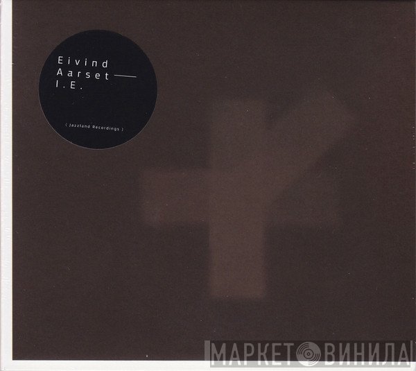 Eivind Aarset  - I.E.