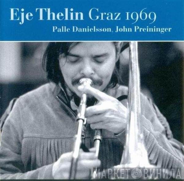 Eje Thelin, Palle Danielsson, John Preininger - Graz 1969