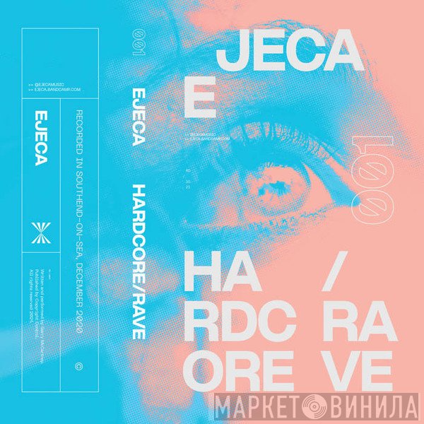 Ejeca  - Hardcore/Rave