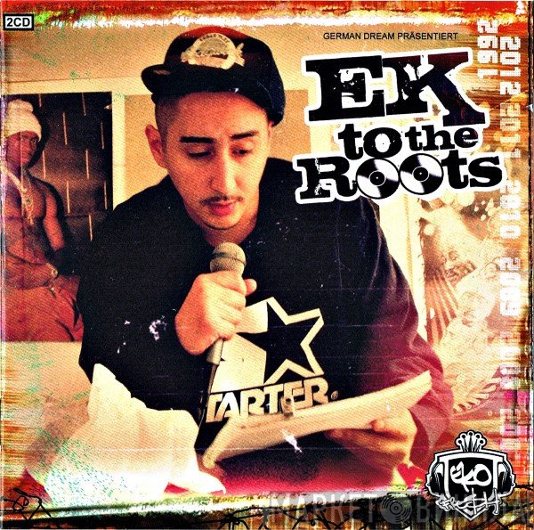 Eko Fresh  - Ek To The Roots