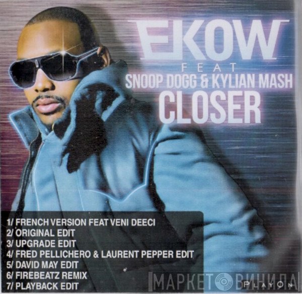 Ekow Feat Snoop Dogg & Kylian Mash  - Closer