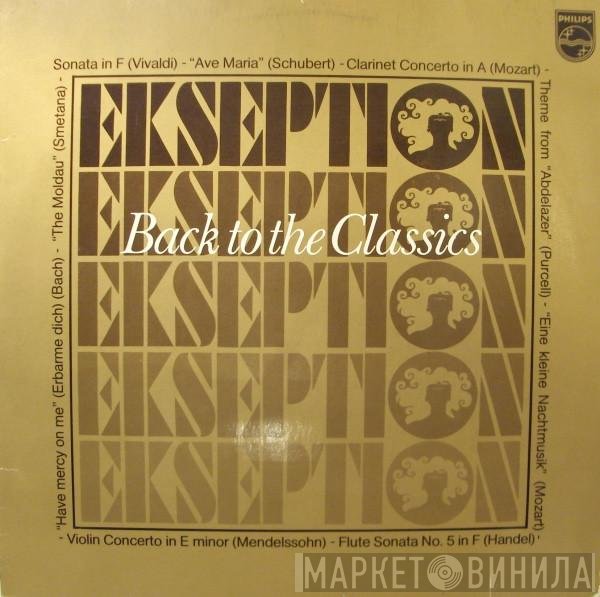 Ekseption  - Back To The Classics