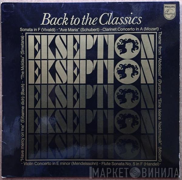 Ekseption  - Back To The Classics