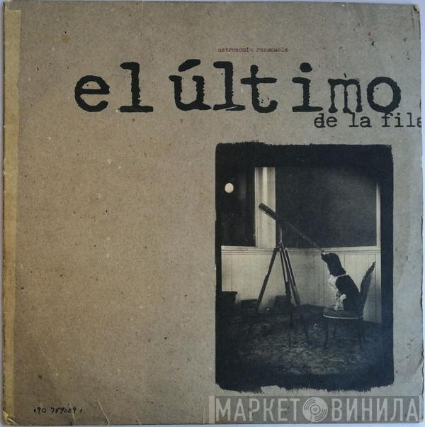 El Último De La Fila  - Astronomía Razonable