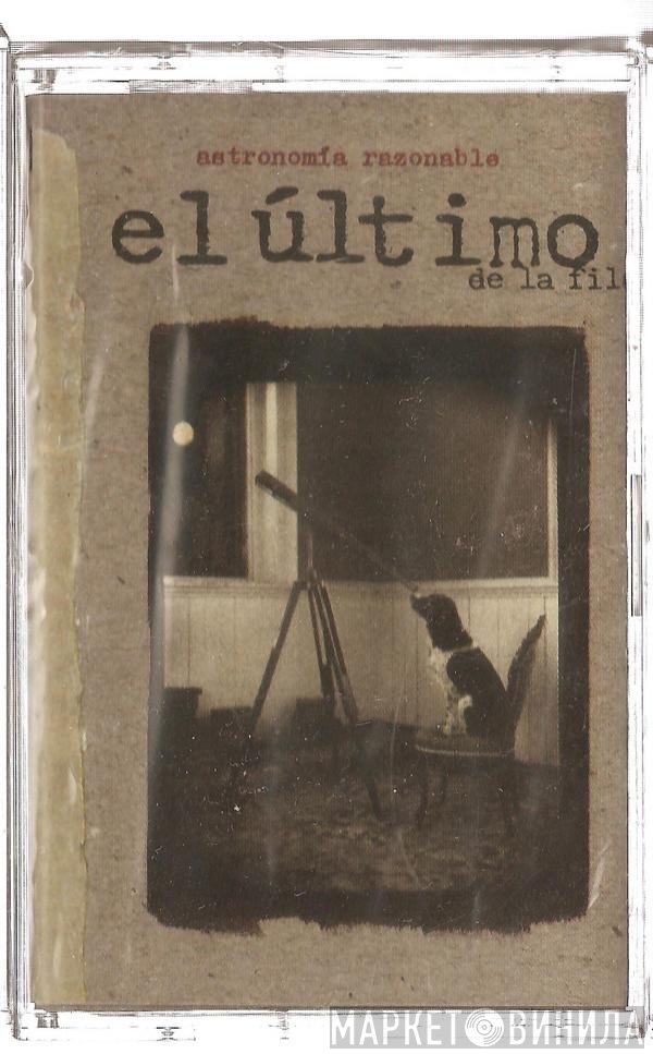 El Último De La Fila  - Astronomía Razonable