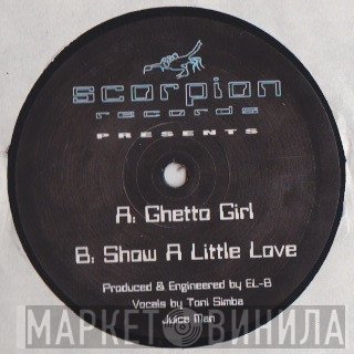 El-B - Ghetto Girl / Show A Little Love