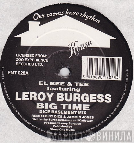 El Bee & Tee Featuring Leroy Burgess  - Big Time