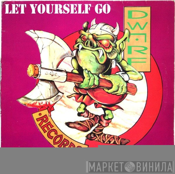 El Bruto - Let Yourself Go