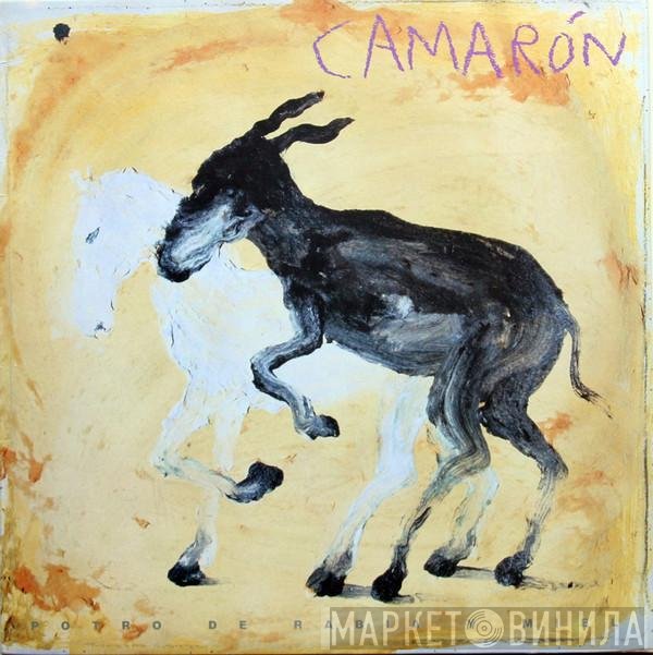El Camarón De La Isla  - Potro De Rabia Y Miel