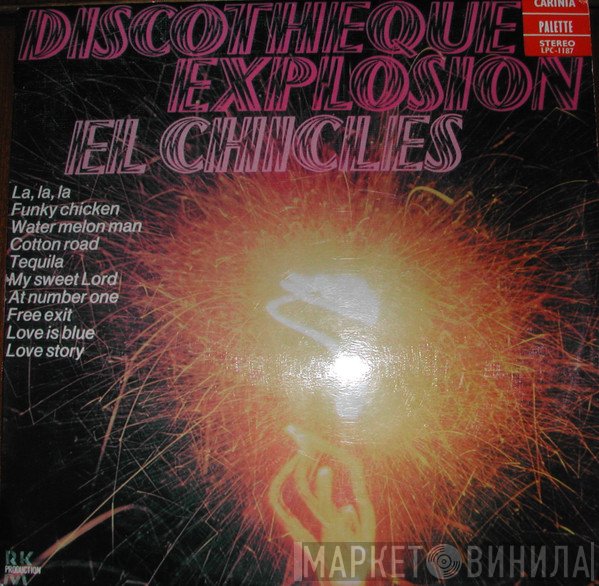 El Chicles  - Discotheque Explosion