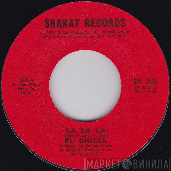 El Chicles - La La La / Streaking A Go Go