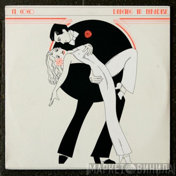 El Coco - Dancing In Paradise