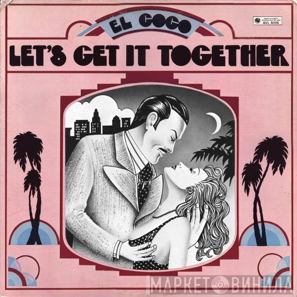 El Coco  - Let's Get It Together