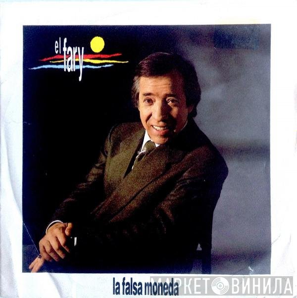 El Fary  - La Falsa Moneda